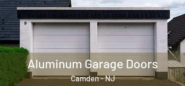  Aluminum Garage Doors Camden - NJ