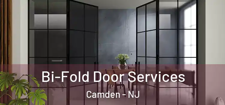  Bi-Fold Door Services Camden - NJ
