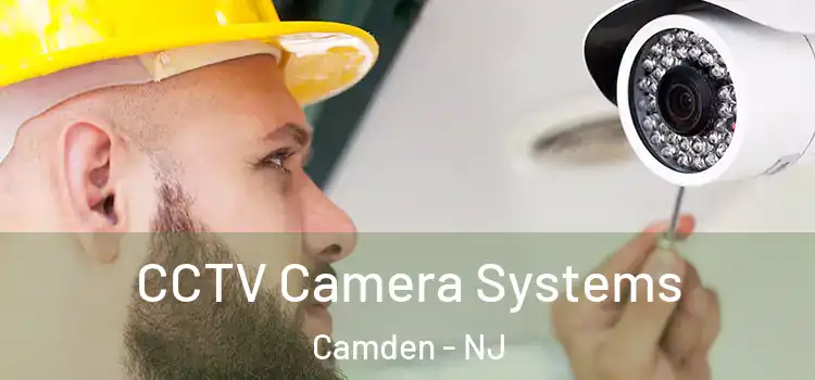  CCTV Camera Systems Camden - NJ
