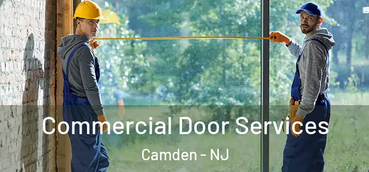  Commercial Door Services Camden - NJ