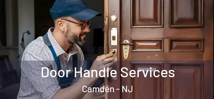 Door Handle Services Camden - NJ