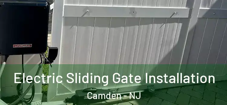  Electric Sliding Gate Installation Camden - NJ
