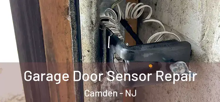  Garage Door Sensor Repair Camden - NJ