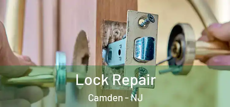 Lock Repair Camden - NJ