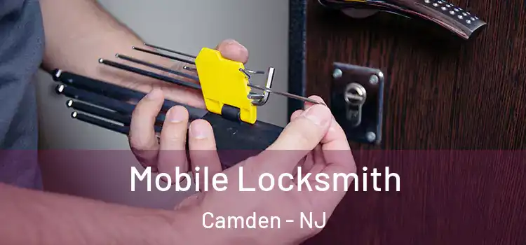  Mobile Locksmith Camden - NJ