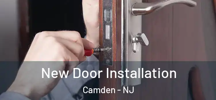 New Door Installation Camden - NJ