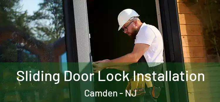  Sliding Door Lock Installation Camden - NJ